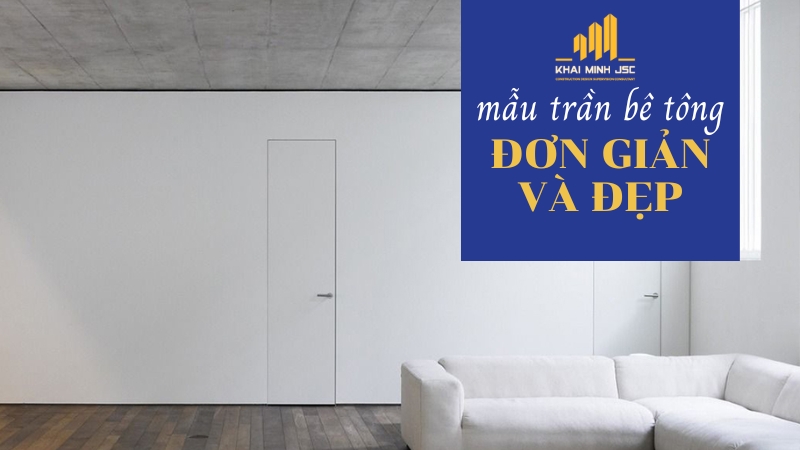 mẫu trần nhà xi măng đẹp