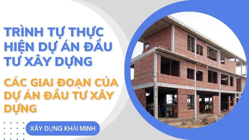 trình tự thực hiện dự án đầu tư xây dựng