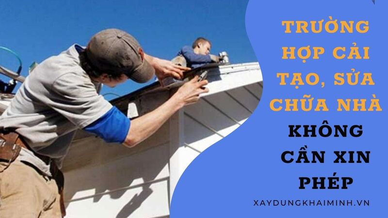 sửa chữa nhà có cần xin giấy phép