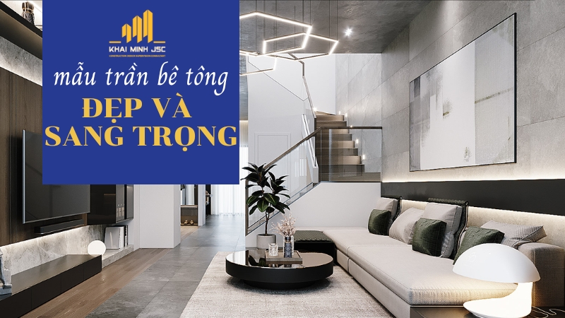 mẫu trần nhà bê tông đẹp