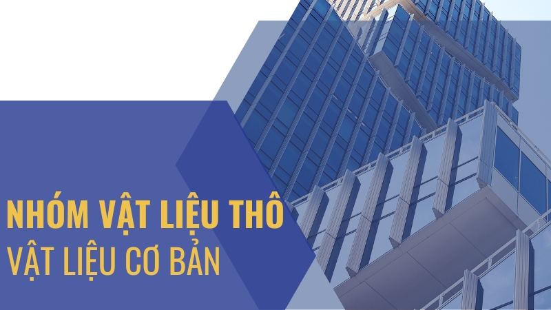 vật liệu xây dựng cơ bản