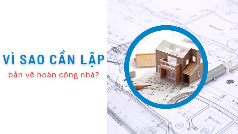 Thủ tục hoàn công nhà riêng lẻ
