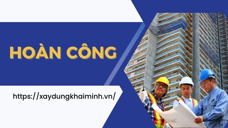 hoàn công xây nhà trọn gói