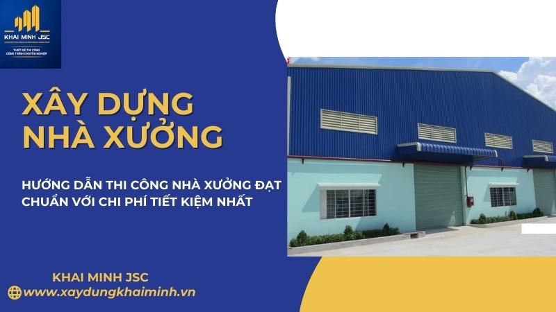 xây dựng nhà xưởng khung thép