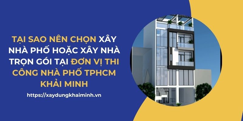 đơn vị thi công nhà phố tại tphcm