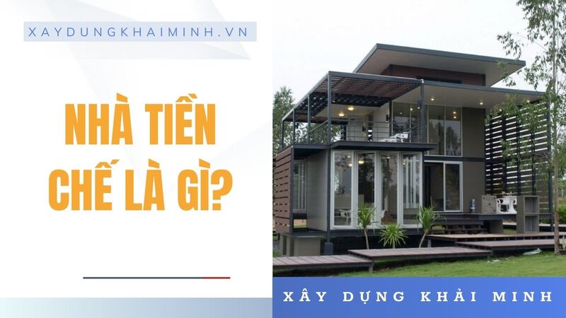 xây nhà tiền chế