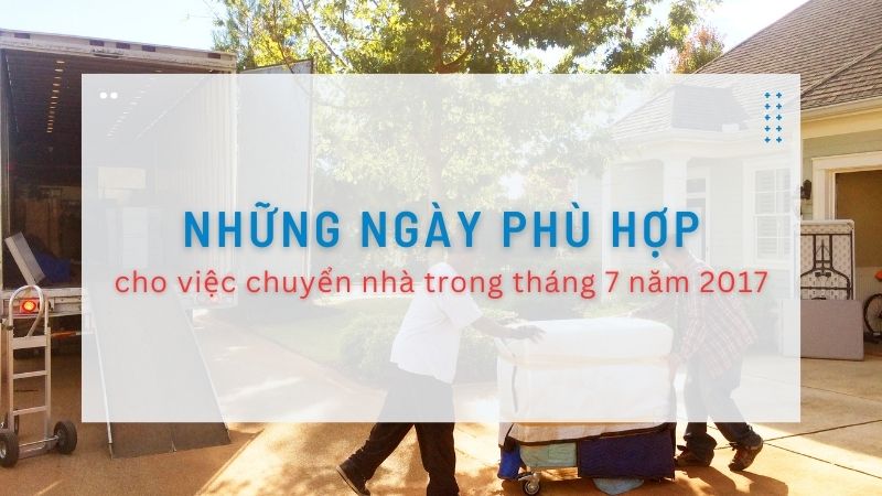 Xem ngày tốt tháng 7 năm 2017