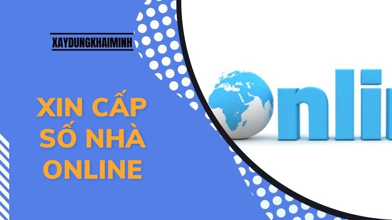 xin cấp số nhà online