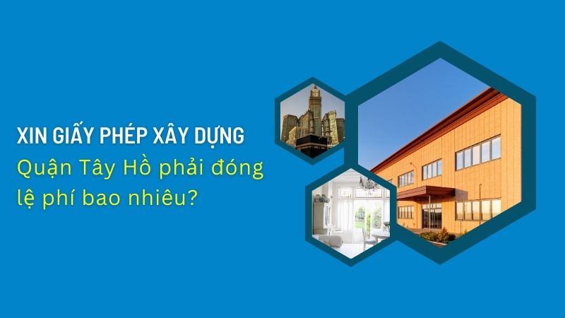 Xin phép xây dựng quận tây hồ
