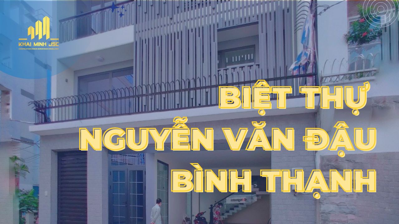 BIỆT THỰ NGUYỄN VĂN ĐẬU - BÌNH THẠNH