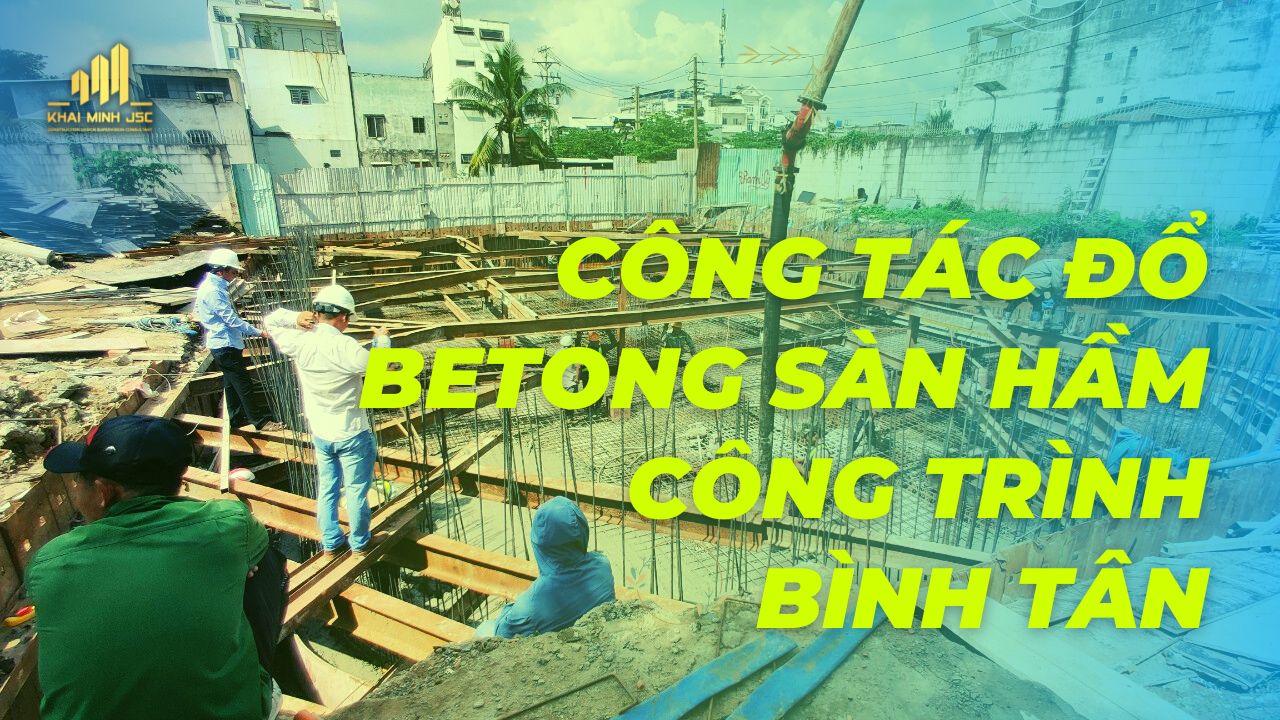 ĐỔ BETONG SÀN HẦM CÔNG TRÌNH BÌNH TÂN