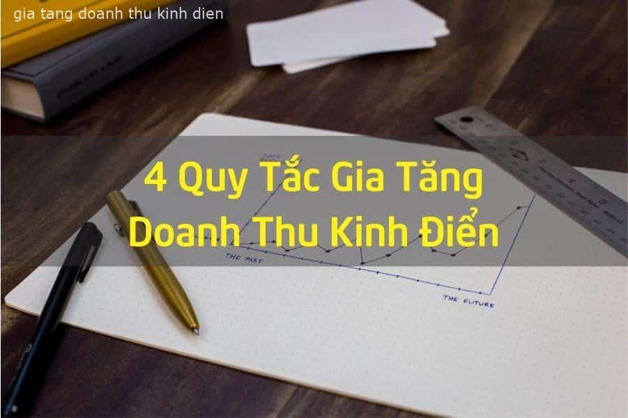 4 NGHỆ THUẬT GIA TĂNG DOANH THU KINH ĐIỂN 4 NGHỆ THUẬT GIA TĂNG DOANH THU KINH ĐIỂN