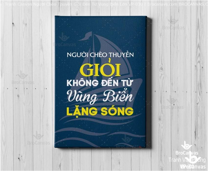 Tranh văn phòng người chèo thuyền giỏi không đến từ vùng biển lặng sóng