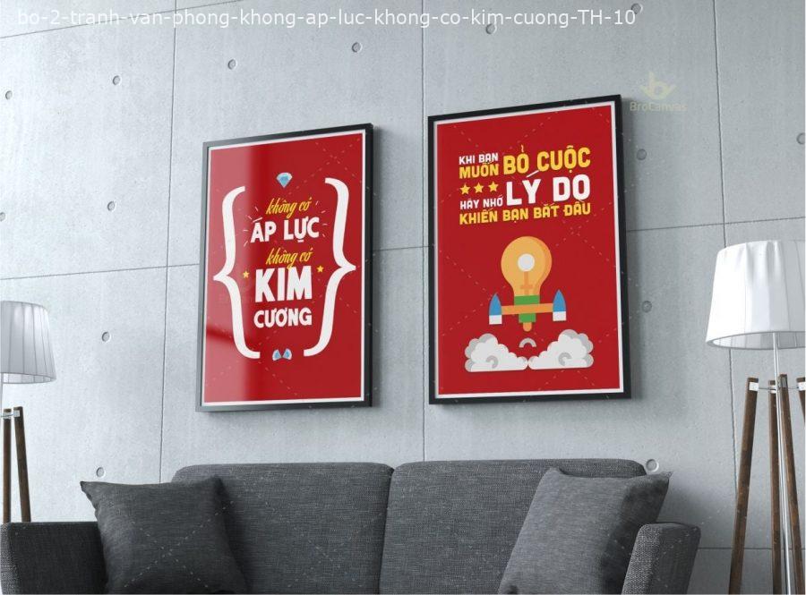 TOP 100 Tranh Động Lực Hot Nhất Năm 2020 11 Bộ 2 Tranh Văn Phòng Không Áp Lực Không Có Kim Cương