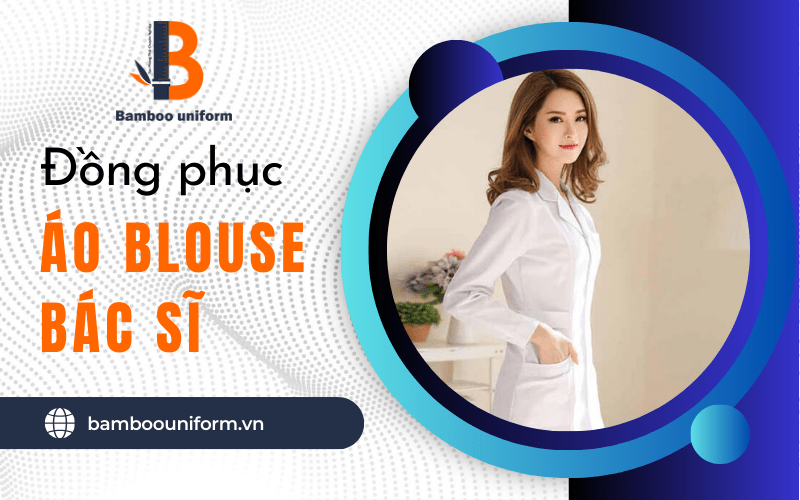 áo blouse bác sĩ