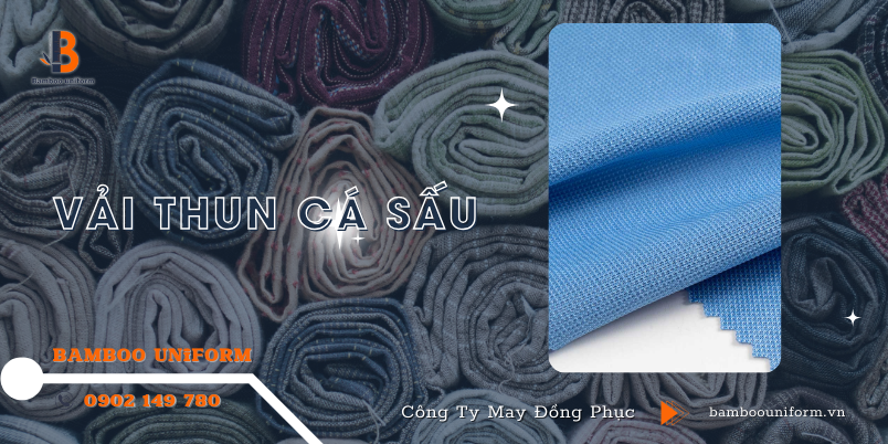 Cac loai vai thun ca sau