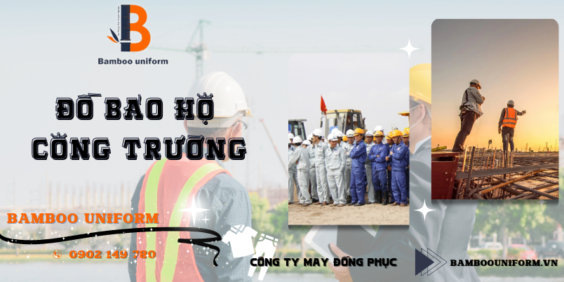 Cac luu y khi su dung do bao ho cong truong