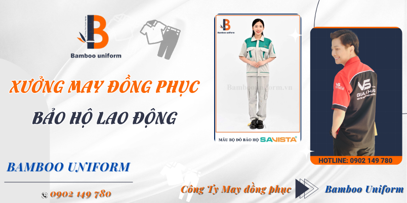 Chinh sach uu dai tu xuong may dong phuc bao ho lao dong Bamboo