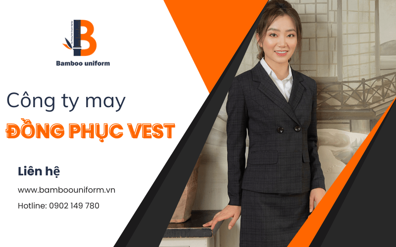 công ty may đồng phục vest