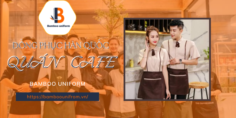 Dong phuc phong cach Han Quoc cho quan cafe