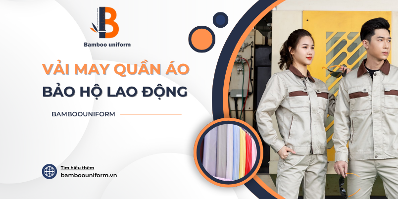Goi y cach lua chon vai may quan ao bao ho lao dong