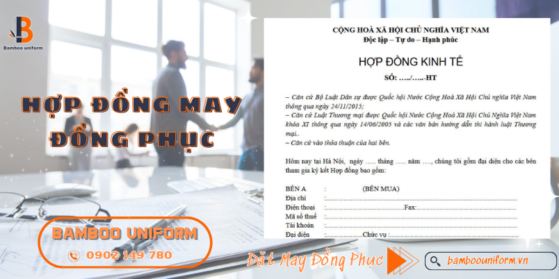Hợp đồng may đồng phục cần đầy đủ các điều khoản theo quy định