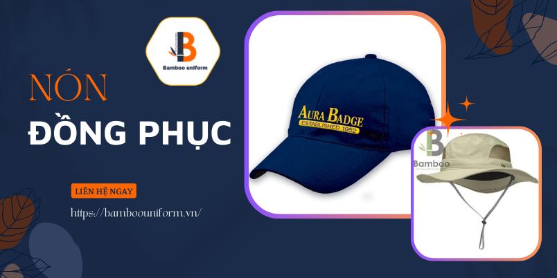 Nón đồng phục có thể tùy chỉnh đa dạng mẫu mã phù hợp với thương hiệu
