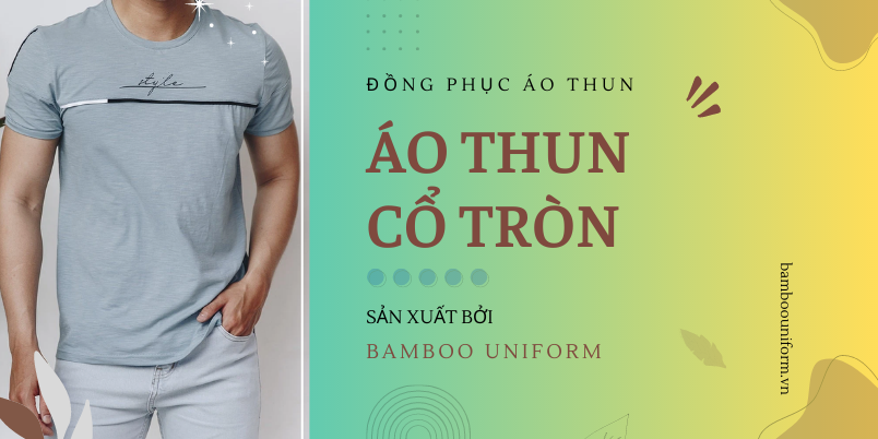 Loi ich khi su dung ao thun kieu co tron