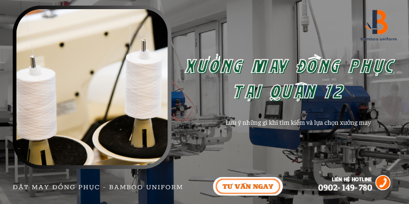 Luu y gi khi chon xuong may tai quan 12