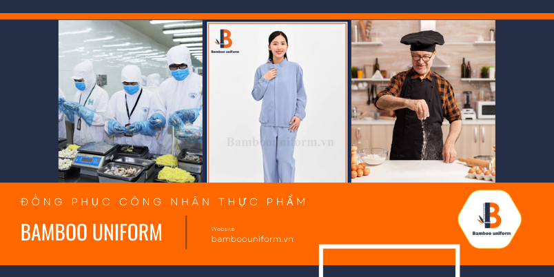 Tầm quan trọng của đồng phục chế biến thực phẩm
