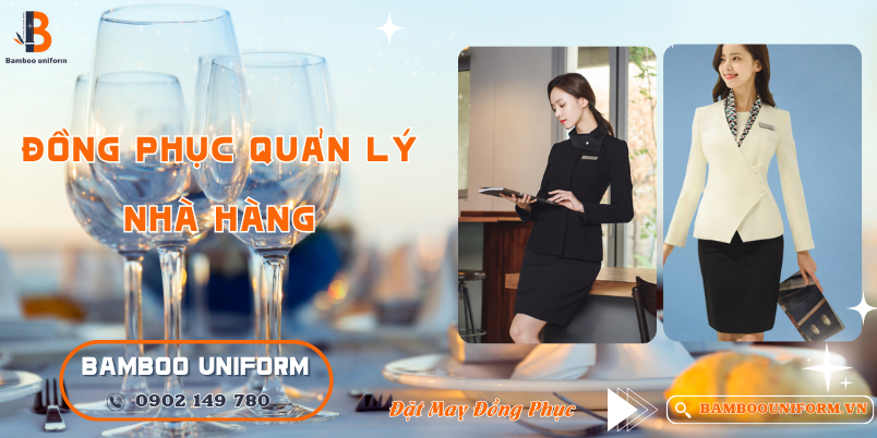 Tam quan trong cua dong phuc quan ly nha hang