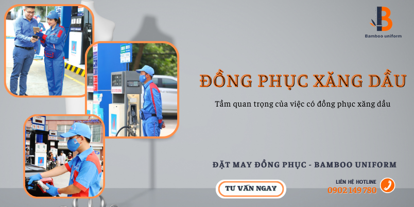 Tam quan trong cua dong phuc xang dau