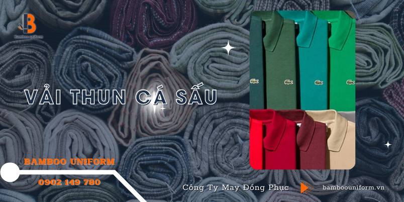 Vai thun ca sau la gi