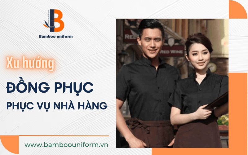 đồng phục phục vụ nhà hàng
