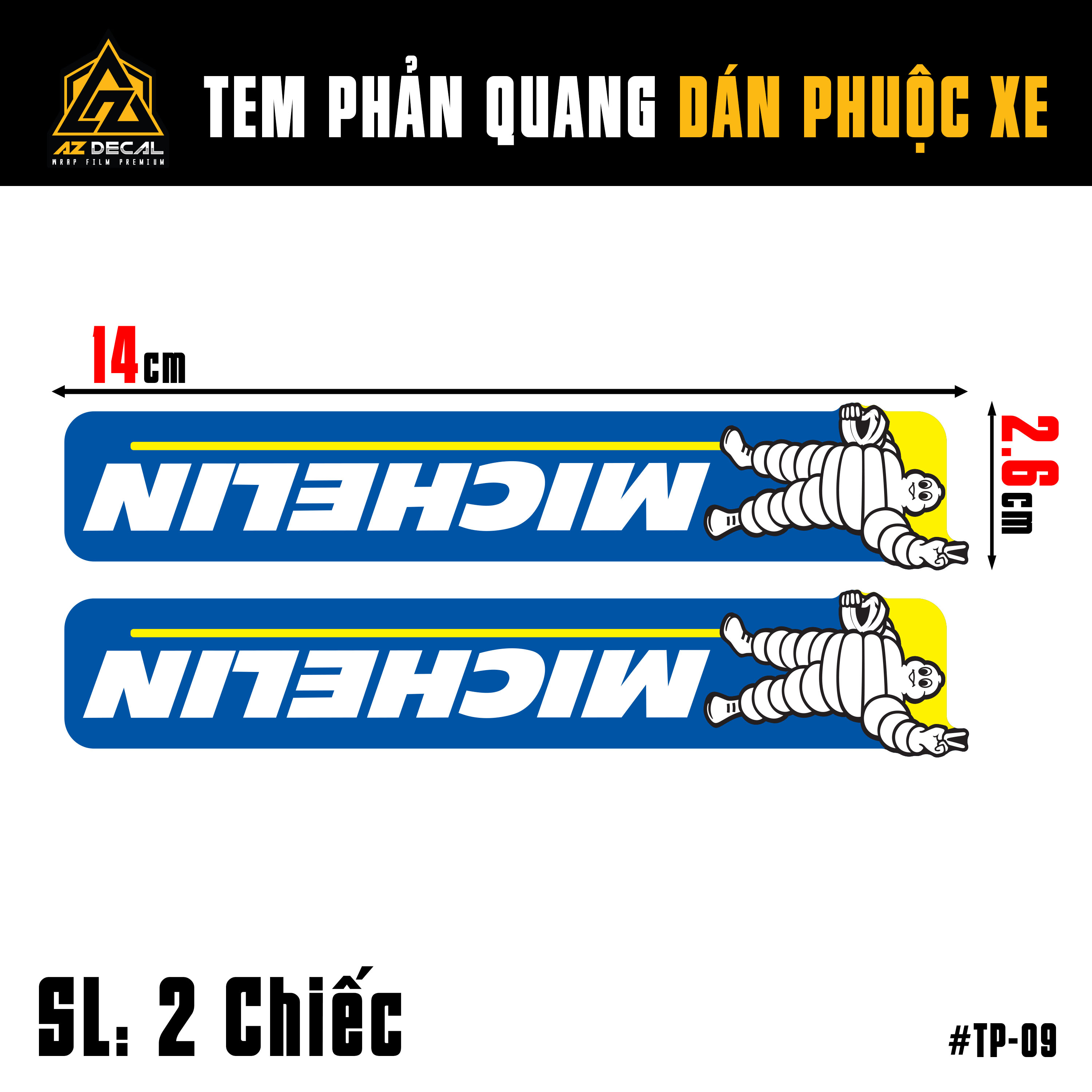 Kích thước cặp tem dán phuộc xe Michelin