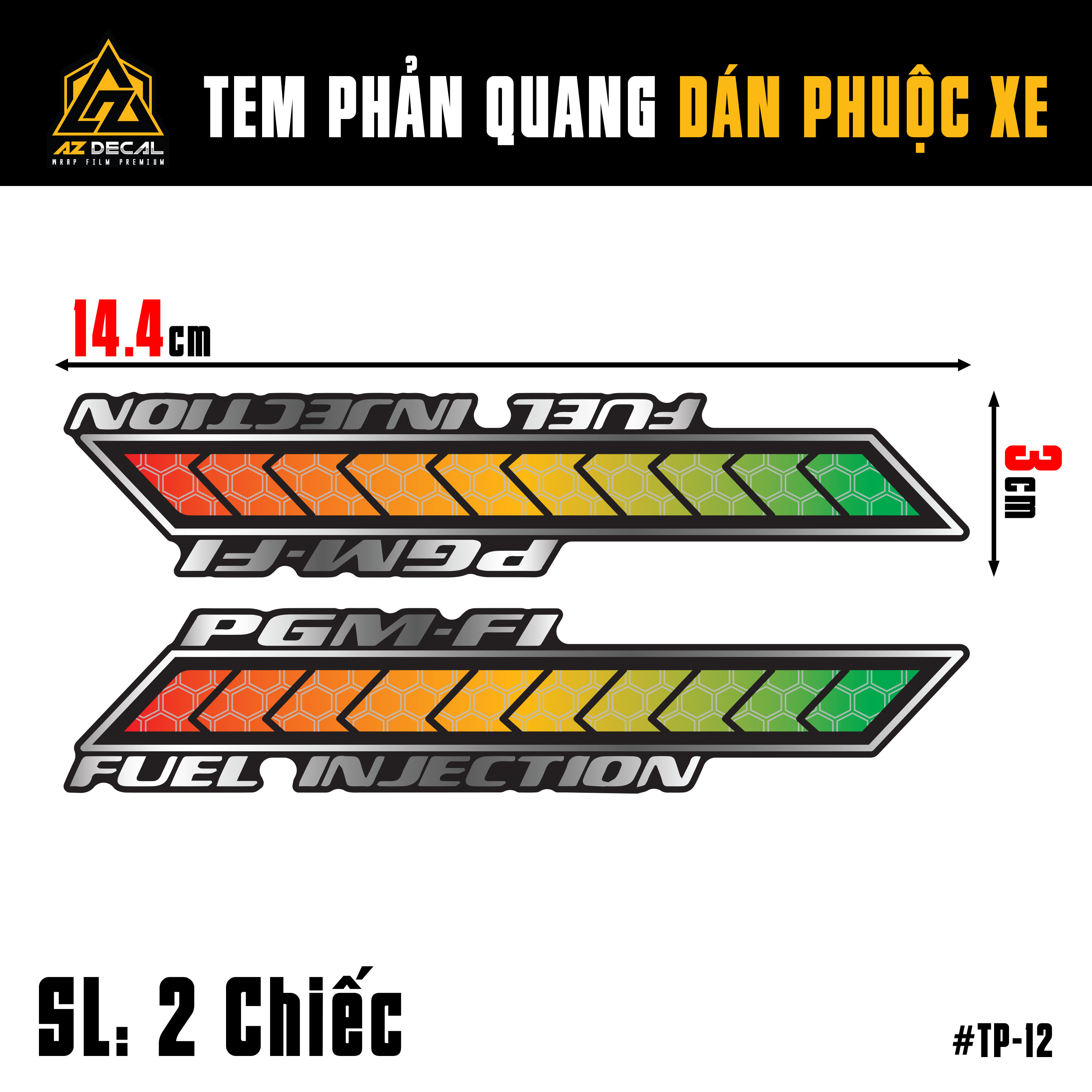 Kích thước mẫu tem phuộc TP12 dán xe máy, xe điện