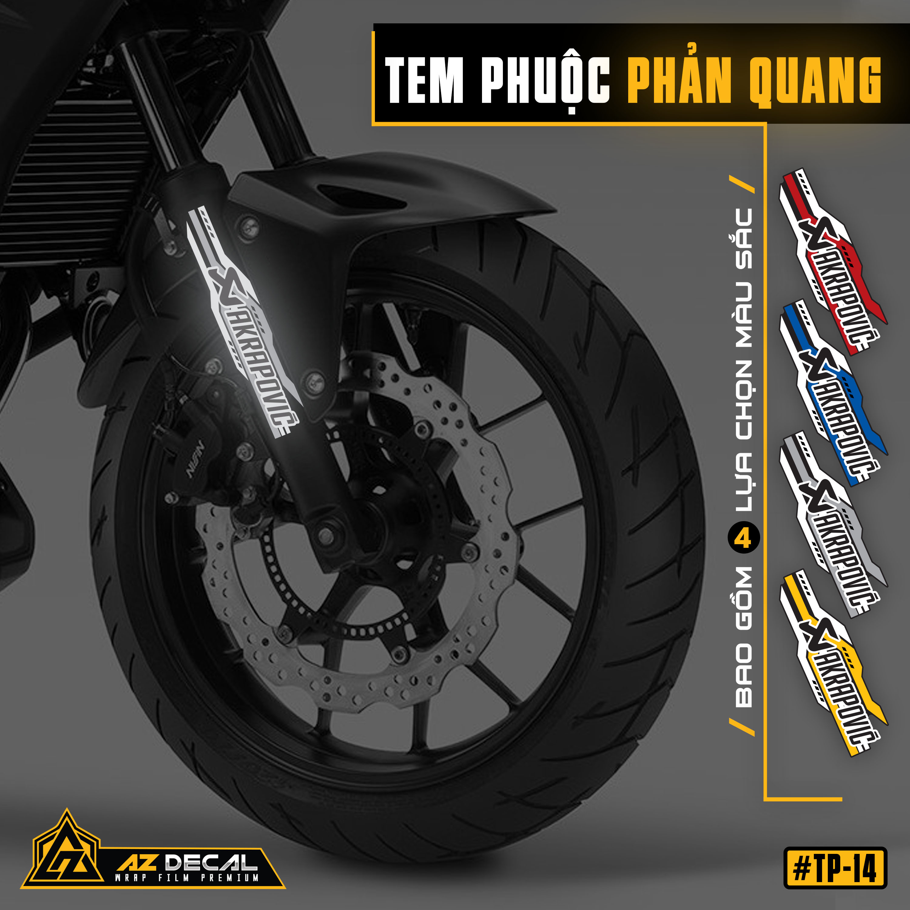 Tem phuộc trước xe máy phản quang Akrapovic