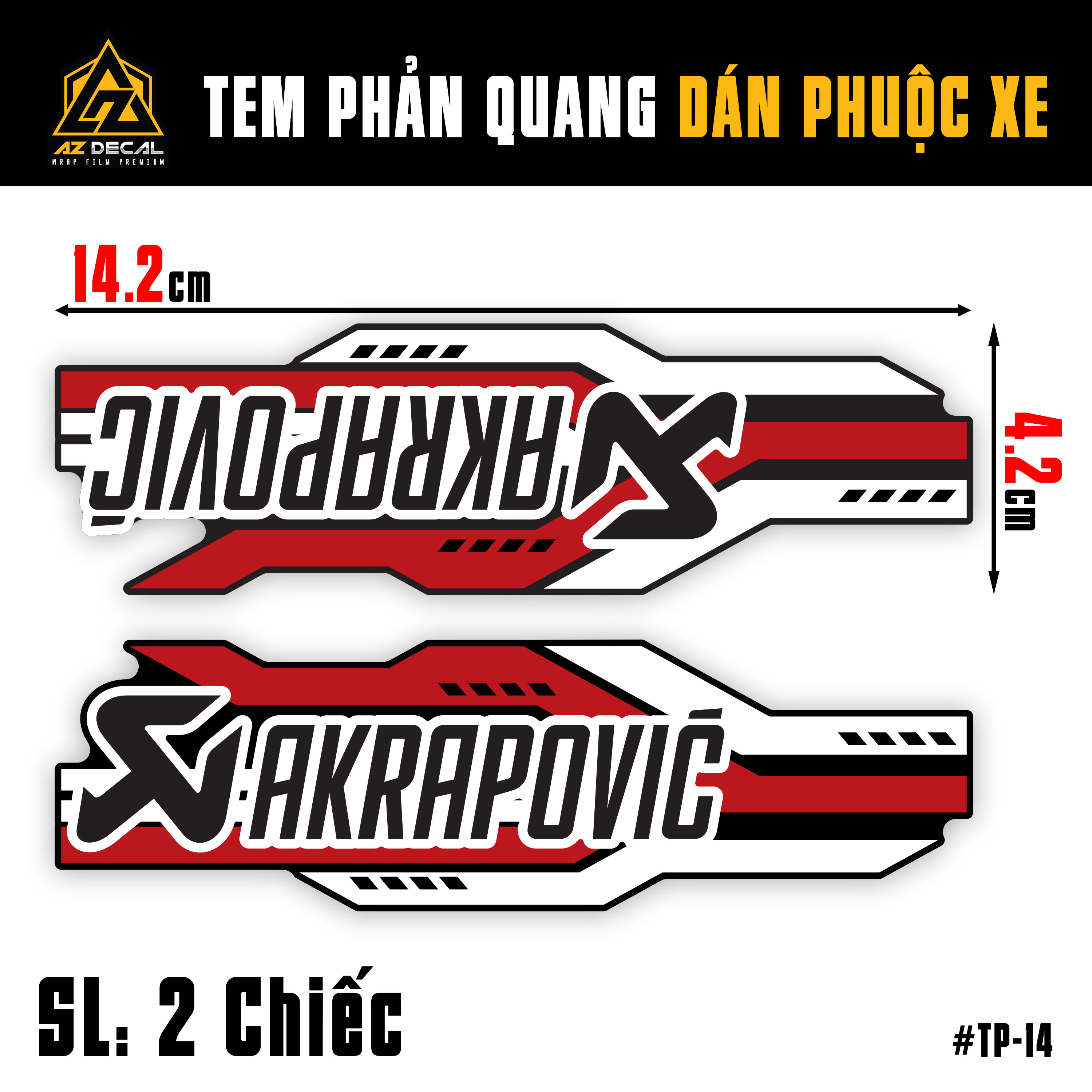 Kích thước tem phuộc Akrapovic