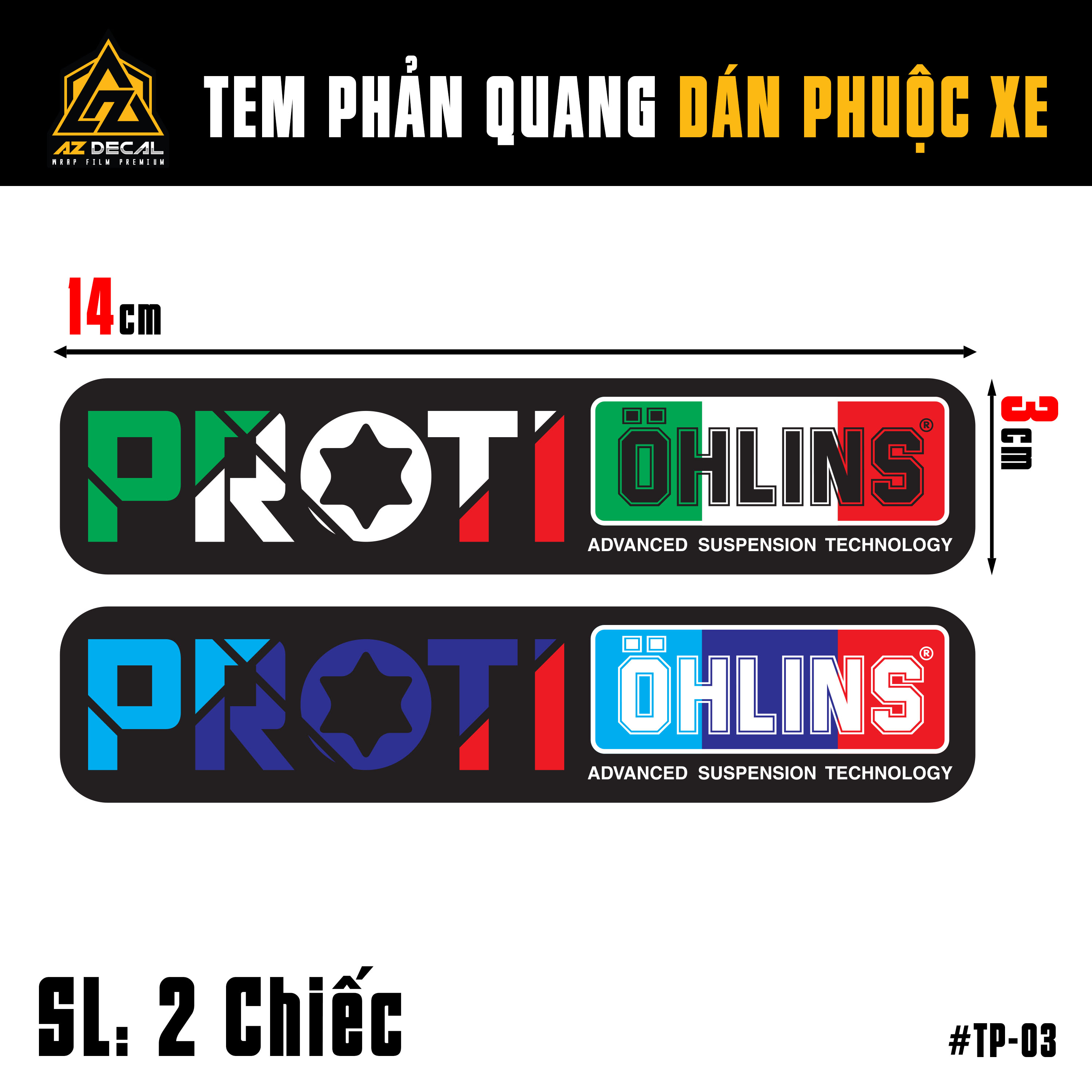 Kích thước mẫu tem dán phuộc phản quang cho xe máy TP03