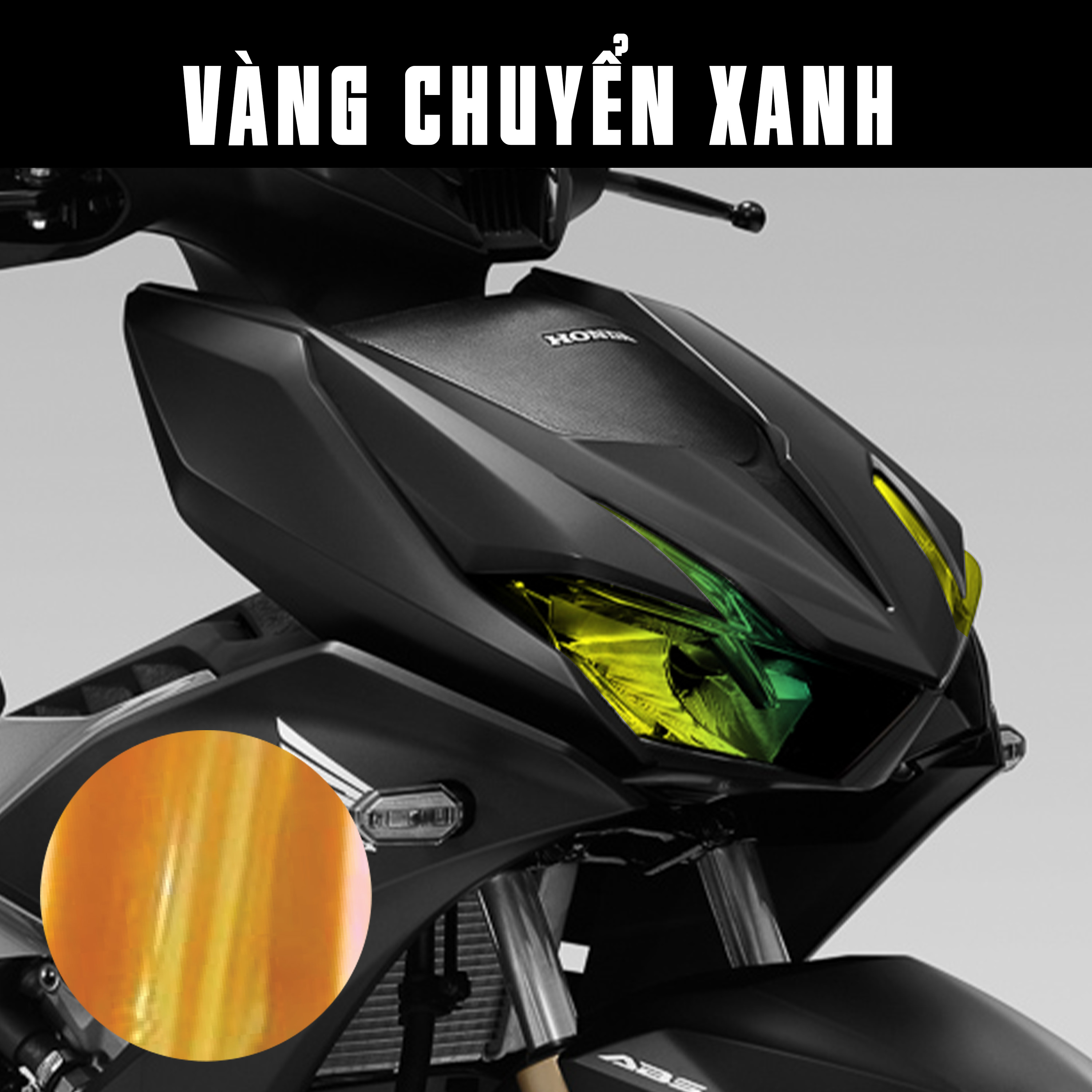 Decal màu vàng chuyển xanh dán đèn pha, demi Winner X