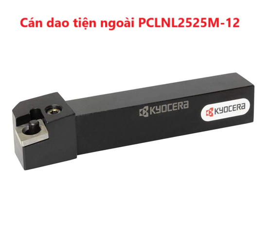 Cán dao tiện ngoài Kyocera PCLNL2525M-12 Khuyến mãi
