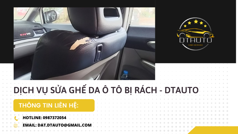 Dịch vụ sửa ghế da ô tô bị rách