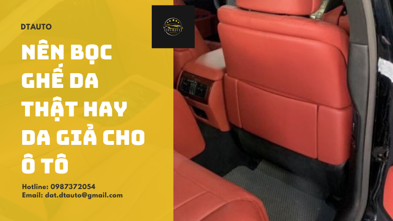 BỌC GHẾ DA THẬT UY TÍN