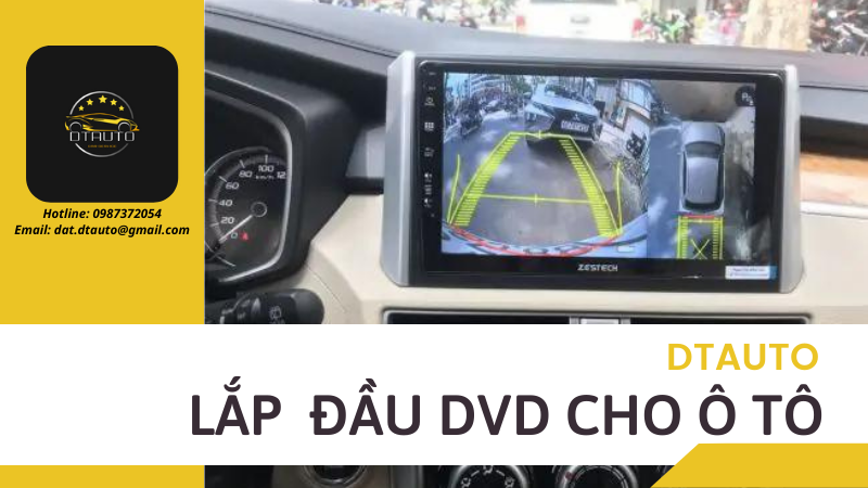 LẮP ĐẦU DVD CHO Ô TÔ