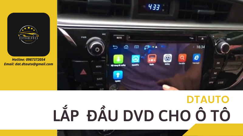 LẮP ĐẦU DVD CHO Ô TÔ GIÁ CẢ HỢP LÝ
