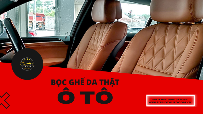 bọc ghế da thật cho ô tô sang trọng