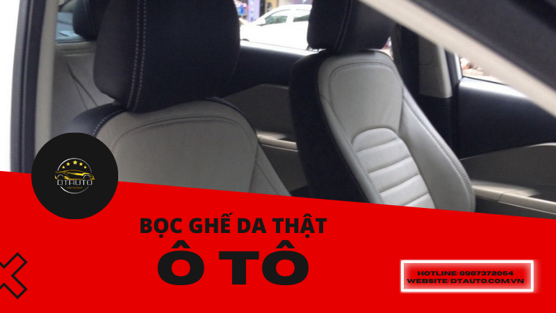 bọc ghế da thật cho ô tô cũ