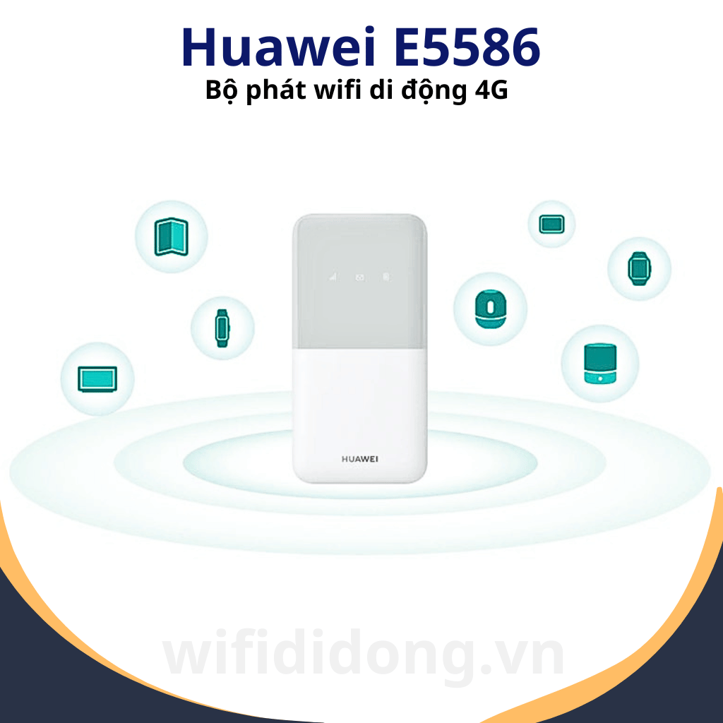 Huawei E5586 | Bộ Phát WiFi Di Động 4G CAT 6, Băng Tần 2,4GHz, Pin Lớn, 16 Thiết Bị Kết Nối Cùng Lúc