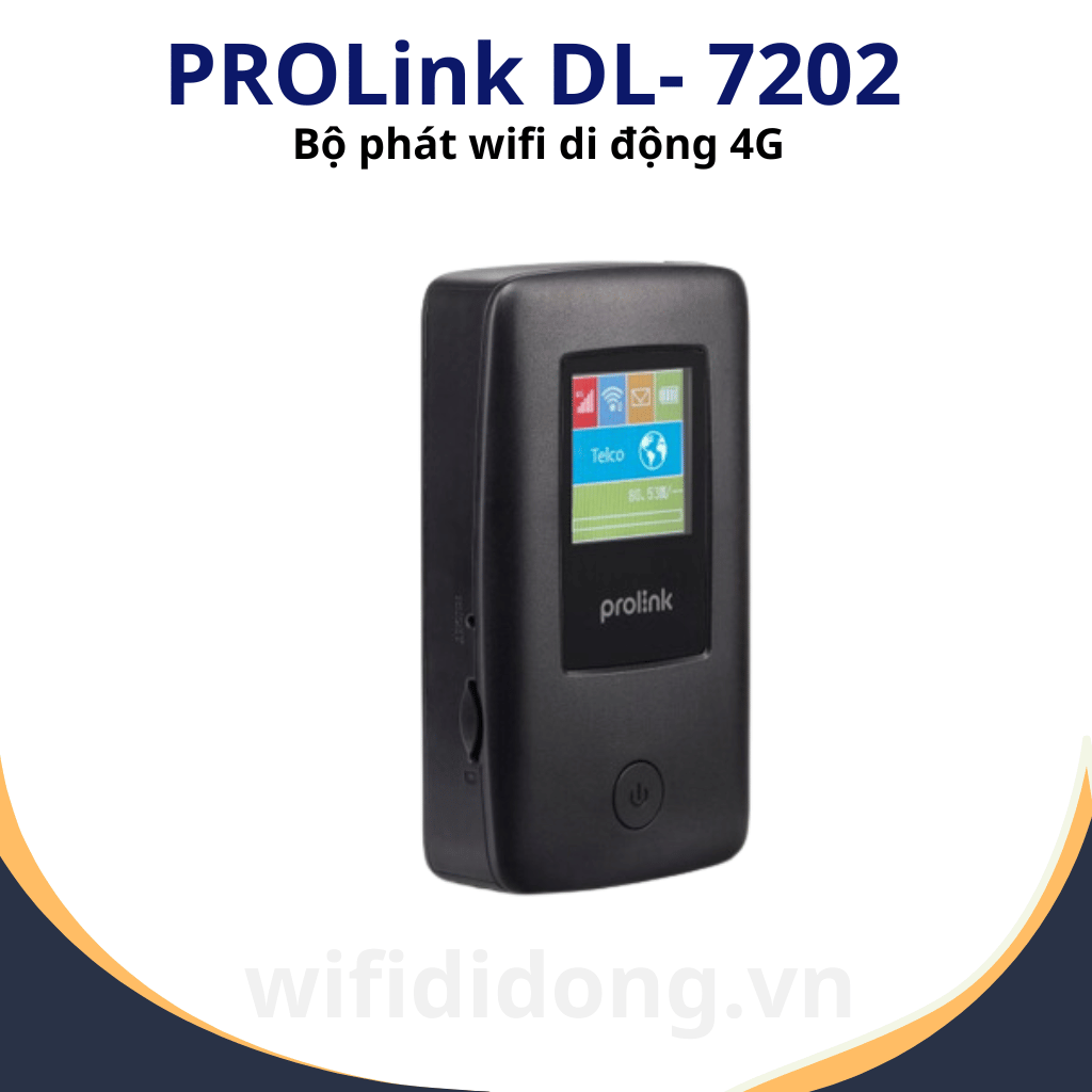 PROLink DL 7203E | Bộ Phát Wifi Di Động 4G LTE 300Mbps, Pin 5200mAh, Kiêm Bộ Sạc Dự Phòng | Bảo hành 12 tháng 1 đổi 1
