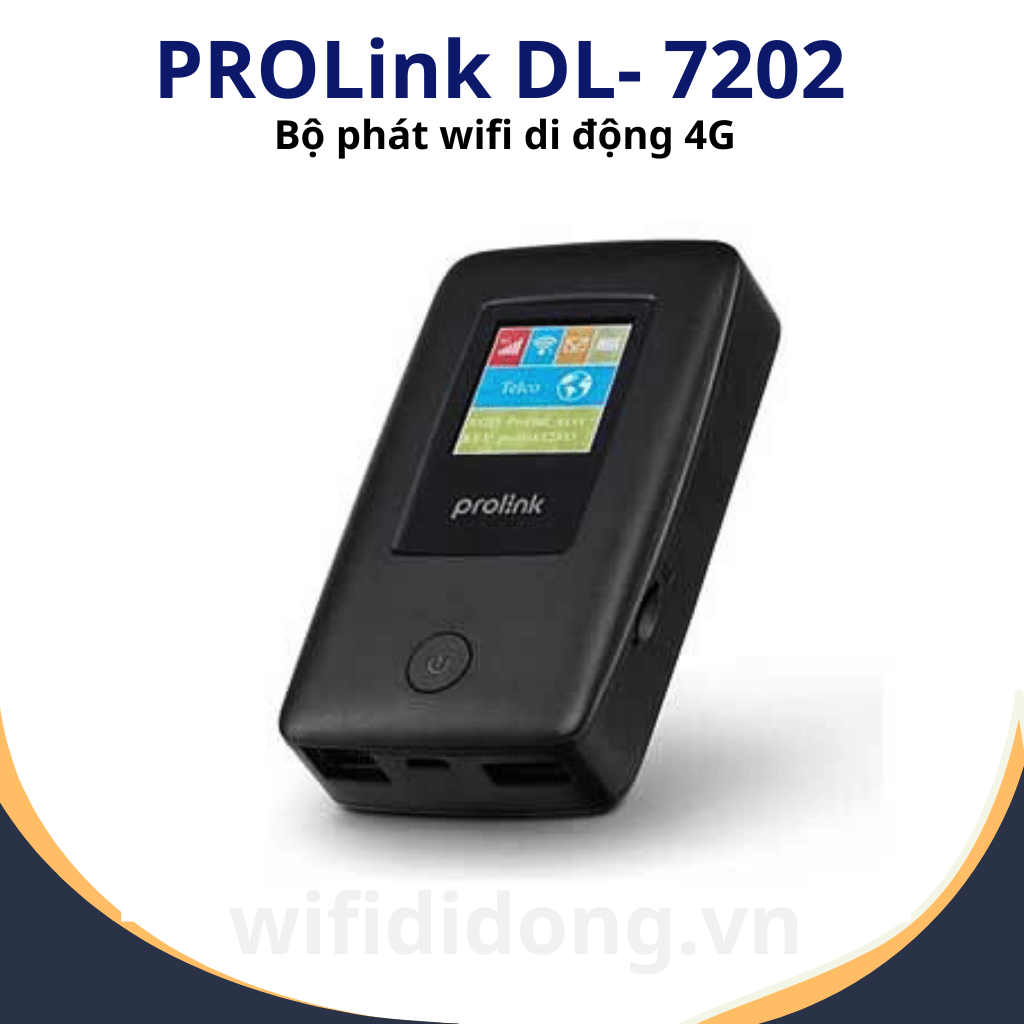 PROLink DL 7203E | Bộ Phát Wifi Di Động 4G LTE 300Mbps, Pin 5200mAh, Kiêm Bộ Sạc Dự Phòng | Bảo hành 12 tháng 1 đổi 1